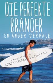 Die perfekte Brander en ander verhale